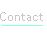 Contact.